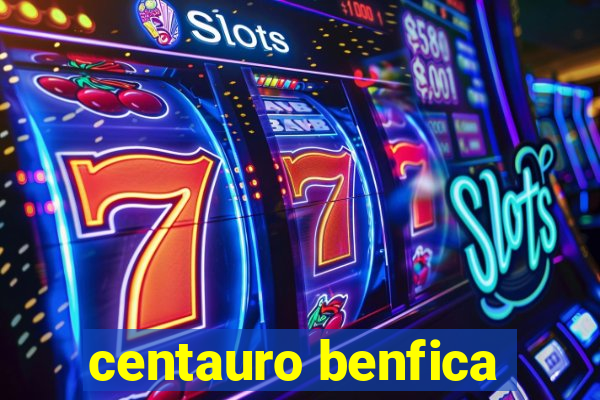 centauro benfica